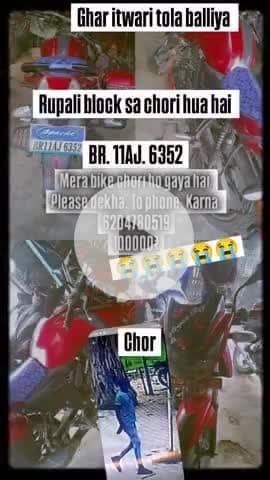 Mera bike chori ho gaya hai please dekha to phone me 6204780519
rupali block sa chori ho gaya hai tho please mera gandi