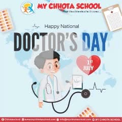 Happy Doctors Day.. 
MY CHHOTA SCHOOL BINA.