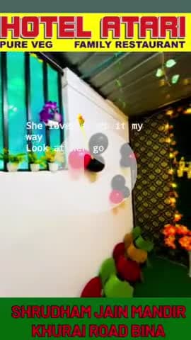 होटल अटारी फॅमिली रेस्टोरेंट श्रुतधाम जैन मंदिर के पास   खुरई रोड  बीना