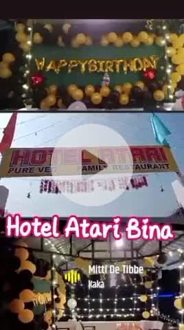 होटल अटारी फैमिली रेस्टोरेंट श्रुतधाम जैन मंदिर के सामने खुरई रोड बीना