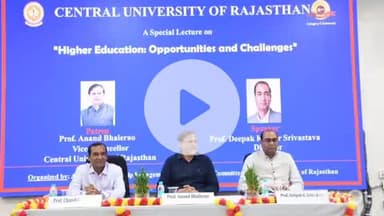 किशनगढ़: सेंट्रल यूनिवर्सिटी में एकेडमिक लीडरशिप एंगेजमेंट लेक्चर सीरीज़ के अंतर्गत हायर एजुकेशन अपॉर्च्युनिट चैलेंज पर व्याख्यान