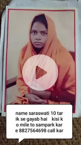 10 tarik se gayab hai kisi ko mile to sampark kare 8827564698 wattsepp ya call kare