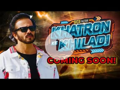 जल्द आएगा Khatron Ke Khiladi का Season 15! Rohit Shetty फिर देंगे  ख़तरनाक Stunts का dose!