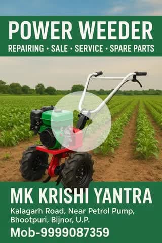 Power Weeder- Sale,Service, Spare Parts, Repairing available at MK Krishi Yantra, Bhootpuri, Bijnor, U.P. Mob-9999087359