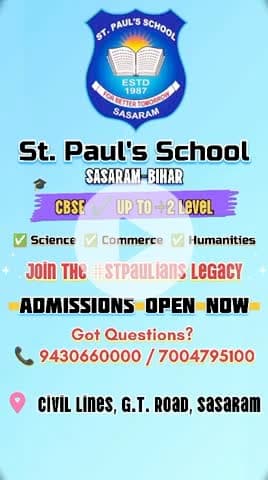 🎓 ADMISSION STARTED | SESSION 2026–27
🏫 St Paul’s School, Sasaram (CBSE)
#AdmissionOpen #StPaulsSchool #CBSE