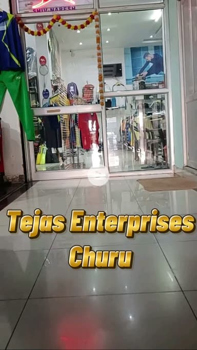 Tejas Enterprises 
Bhatiwal plaza 
pankha circle Churu 
ph 9810515300