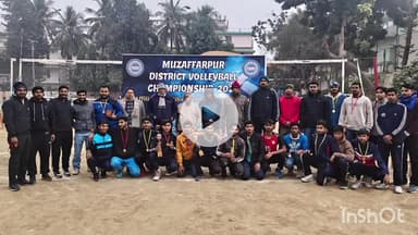 मुशहरी: मुजफ्फरपुर जिला वालीबॉल चैंपियनशिप में सिक्स ब्रदर्स चैंपियन, 12 सदस्यीय टीम का हुआ चयन