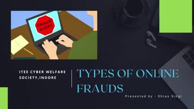Types of Online Fraud 
cyber awareness video #shakeelcyber
#cybertalk