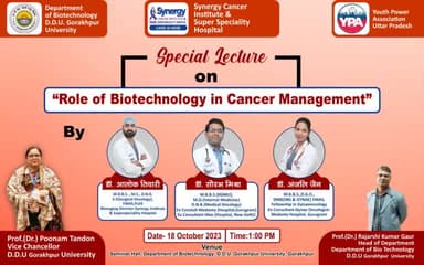 📢 Join us today, 18th October 2023! Youth Power Association collaborates with Biotechnology Department, DDU Gorakhpur University & Synergy Cancer Institute for a seminar on 'Role of Biotechnology in Cancer Management' at 1 PM. 🧬🎗️