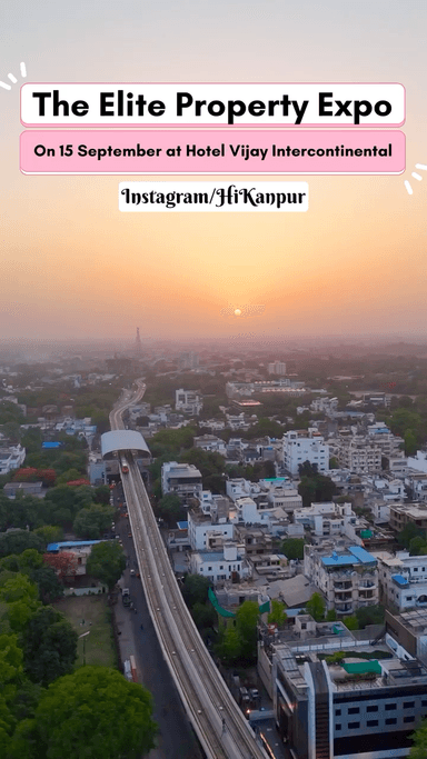 Kanpur Best Property Expo! Come Fast at Hotel Vijay Intercontinental #Kanpur
