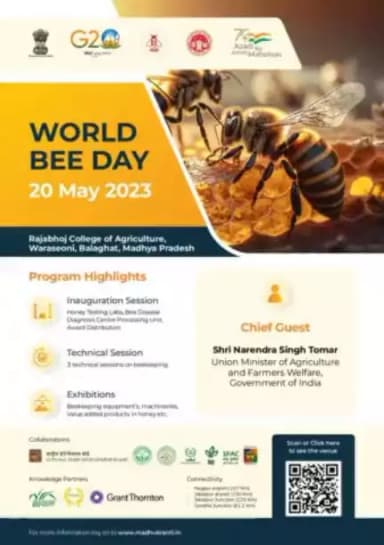 MoA&FW along with National Bee Board and State Govt. of Madhya Pradesh & other stakeholders is celebrating #WorldBeeDay on 20th May, 2023 with the gracious presence of Hon'ble Union Minister of A&FW Shri @nstomar at Rajabhoj College of Agri