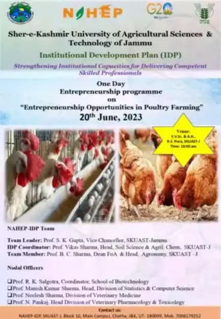 A one-day training programme on"Entrepreneurship Opportunities in #PoultryFarming”under NAHEP-Institutional Development Plan, SKUAST- Jammu was conducted at Faculty of VeterinarySciences and animalhusbandry , SKUAST- Jammu in RS Pura campus