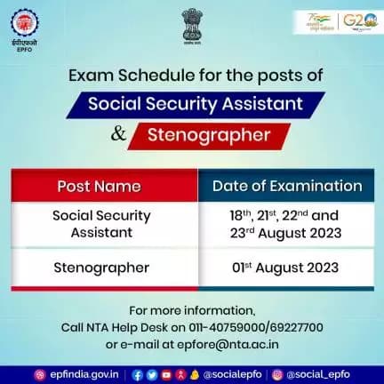 The date of Examination for the Post of Social Security Assistant & Stenographer is scheduled from 18th Aug, 2023 to 23r