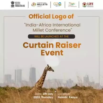 The Official Logo of the "India-Africa International Millet Conference" is set to be unveiled during the Curtain Raiser Event, which is to be held on July 6th, 2023 in Nairobi, Kenya.
#IYM2023 #yearofmillets