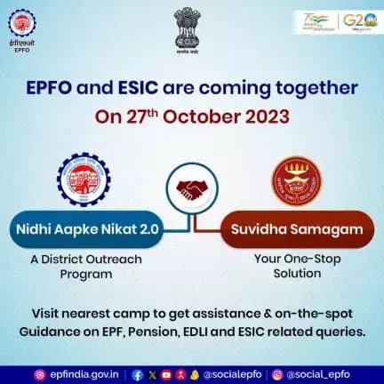 EPFO and ESIC are conducting Nidhi Aapke Nikat 2.0 and Suvidha Samagan together on 27th October 2023.

<nis:link nis:type=tag nis:id=epf nis:value=epf nis:enabled=true nis:link/> <nis:link nis:type=tag nis:id=pf nis:value=pf nis:enabled=true nis:link/> <nis:link nis:type=tag nis:id=ईपीएफ nis:value=ईपीएफ nis:enabled=true nis:link/> #