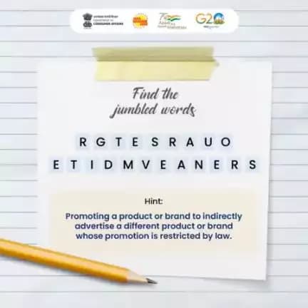 Unjumble the jumbled words and become a 'well-informed' Consumer!

Share your answer in the comments section!

<nis:link nis:type=tag nis:id=jagograhakjago nis:value=jagograhakjago nis:enabled=true nis:link/> <nis:link nis:type=tag nis:id=consumerawareness nis:value=consumerawareness nis:enabled=true nis:link/>