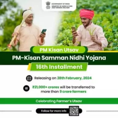 Celebrating Farmers' Utsav Diwas #PMKisan16thInstallment to be released on 28th February, 2024 to more than 9 crore farmers, an amount of more than ₹21,000 crores to be transferred to the beneficiary bank account. #pmkisan @pibindia