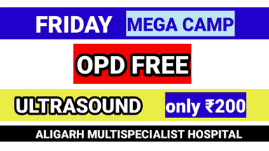 खुशखबरी : MEGA CAMP रामपुर के अलीगढ़ हॉस्पिटल में | FRIDAY | फ्री OPD में कराए अल्ट्रासाउंड ₹200