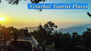 महुआडांड़: एसडीओ महुआडांड का बयान - पर्यटन स्थल नेतरहाट के सभी होटलों की कागजात सहित होगी गहन जांच