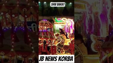 Korba mein Shiv Vivah ka Bhavya aayojan Shiv barat#jb #latestnews #jbnews 👏💯❤️ Jay Mahadev#kedarnath