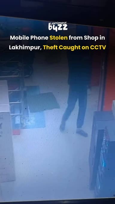 #News || A mobile phone was stolen from AI Mobile Zone in Khelmati, North Lakhimpur, with the entire incident captured o...