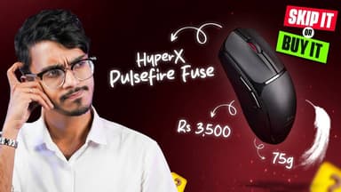 HyperX Pulsefire Fuse Review 🔥 | It's good but is it worth Rs. 3,500? | Skip it or Buy it EP 7