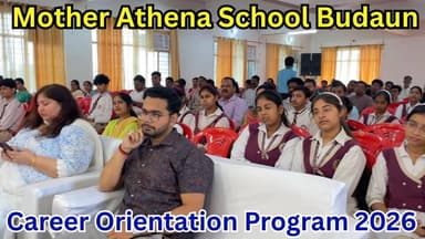Mother Athena School Budaun Career Orientation Program 2026 | #Budaun #MotherAthenaSchool #News #CareerOrientationProgra...
