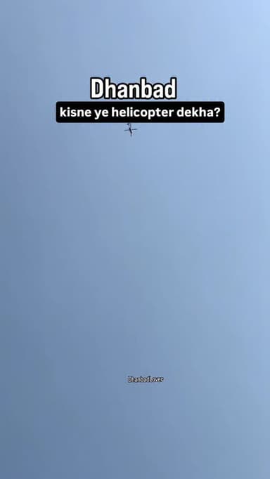 Dhanbad mai aapne v dekha kya??
#dhanbad #jharkhand #helicopternews #reels #dhanbadlover