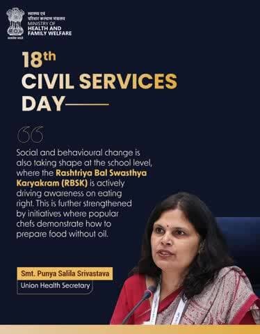 Building healthier habits from the start!
Marking #CivilServicesDay, Union Health Secretary, Smt. Punya Salila Srivastava highlighted how RBSK is strengthening awareness on eating right at the school level.