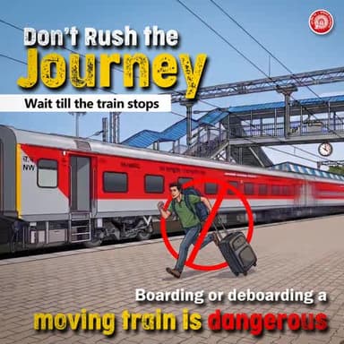 Indian Railways encourages passengers to prioritise safety over haste by boarding and deboarding only when the train comes to a complete halt.
#ResponsibleRailYatri