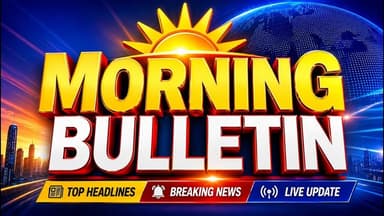 Morning Bulletin || सुर्खियां || #morning_updates #morning_bulletin #latestnews