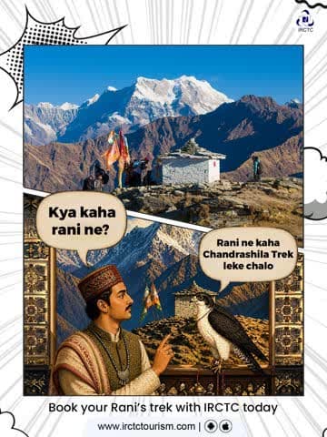 Well, if the Rani herself demands to be on the top of Chandrashila with a 360-degree view of the Himalayas, you’ve got to take her.
Book with IRCTC trek today