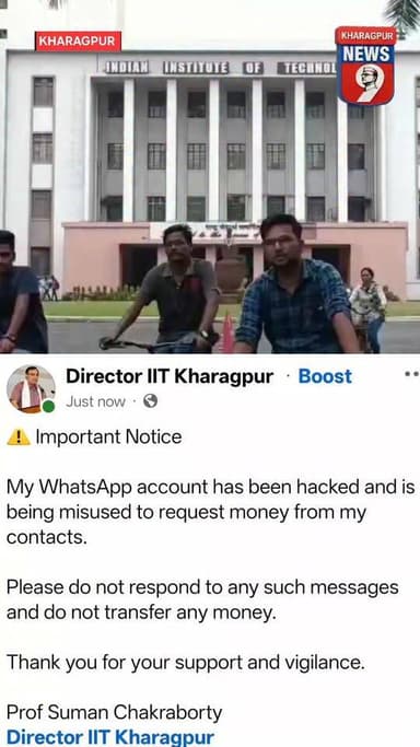 #BigBreakingNews : IIT खड़गपुर के डायरेक्टर का व्हाट्सऐप हैक, लोगों से मांगे गए पैसे। #IITKharagpur #directoriitkharag...