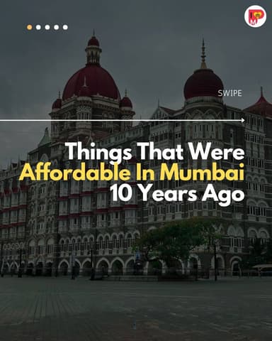Mumbai has always been expensive, but many everyday expenses have increased dramatically over the last decade. From rent and movie tickets to eating out and daily convenience charges, the cost of living has changed faster than many people realise.
What is the one thing in Mumbai that has become shockingly expensive over the last 10 years?