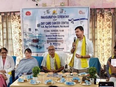 হাইলাকান্দি এস কে রায় সিভিল হাসপাতালে ডে-কেয়ার ক্যান্সার ইউনিটের উদ্বোধন করলেন হাইলাকান্দির বিধায়ক ড° মিলন দাস।