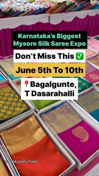 Karnataka’s Biggest Mysore Silk Saree Expo
📍Sri Mahalakshmi Convention Hall, BJP office behind Sai kalyana Mantapa, Bagalgunte, Near HP petrol bunk, T Dasarahalli
June 5th to 10th
#nammabengaluru #bagalgunte #tdasarahalli #jalahalli #hesarghatta