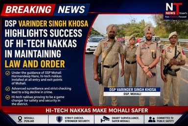 Speaking to the media, Varinder Singh Khosa said that under the guidance of Harmandeep Hans, Mohali Police has installed hi-tech nakkas at all major entry and exit points of the district. He stated that these technologically advanced checkpoints have proved highly effective in maintaining law and order, adding that a significant decline in crime has been observed since their installation. DSP Khosa, along with his team, emphasized that the initiative has strengthened surveillance and enhanced public safety across the district. #highlight #highlightseveryone #highlightseveryonefollowers #followerseveryone #viralpost #punjab #police