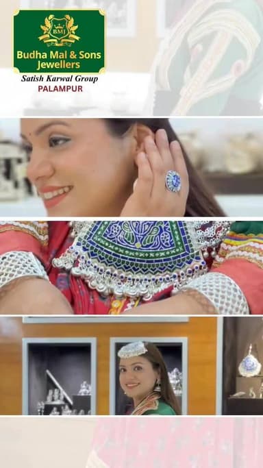 BUDHA MAL AND SON’S JEWELLERS
ADDRESS - BUDHA MAL EMPIRE
AIMA , NEAR - YAMINI HOTEL
PALAMPUR , DIST - KANGRA (H.P)
📱- 98167- 33444, 94599-77777