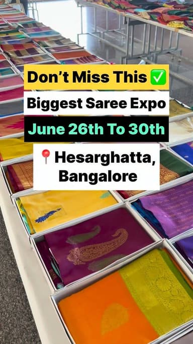 📍Benaka Sri Kalyana Bhavana, Hesarghatta, Bangalore
June 26th to 30th
Biggest Saree Expo By @sridhanalakshmisilks_bangalore
#hesarghatta #hesarghatta_lake #hessarghatta #sapthagirinpsuniversity #bagalgunte