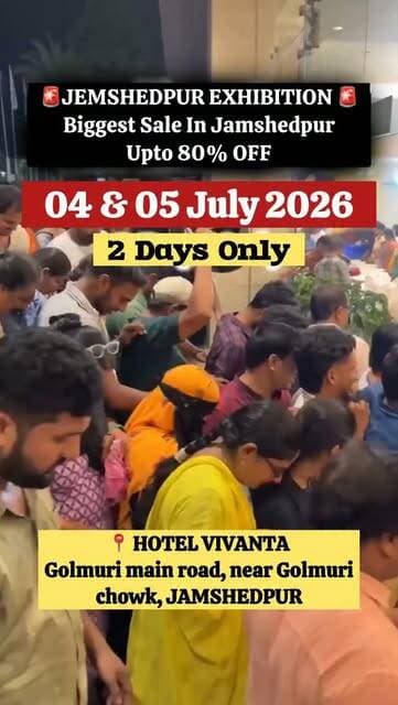 ✨ JAMSHEDPUR BIGGEST BRANDED GARMENTS & SHOES SALE IS COMING! ✨
2 Din sirf sale ka dhamaka 🔥
📍 ADDRESS :- HOTEL VIVANTA, GOLMURI, JAMSHEDPUR
📅 Dates :- 4th & 5th July 2026
🎟 Entry FREE for all
Timings = 10am to 10pm
🛍 Amazing deals on garments ₹ 150/- & ₹ 850/- Inside the hall
👟 Shoes at only ₹1550
😍 Home decor, accessories, cosmetics, purses, diaries, toys & more
📌 Save this reel & share with everyone!
Location Link = https://maps.app.goo.gl/ot2yEiVxLt3cFdTF6?g_st=aw
#jamshedpur #jharkhand #steelcity