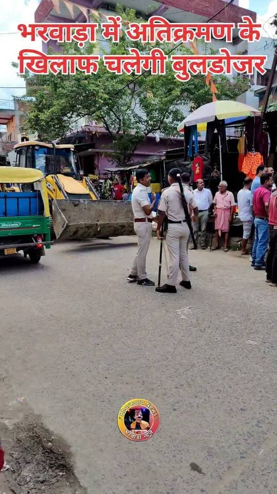 भरवाड़ा में अतिक्रमण के खिलाफ चलेगी बुलडोजर