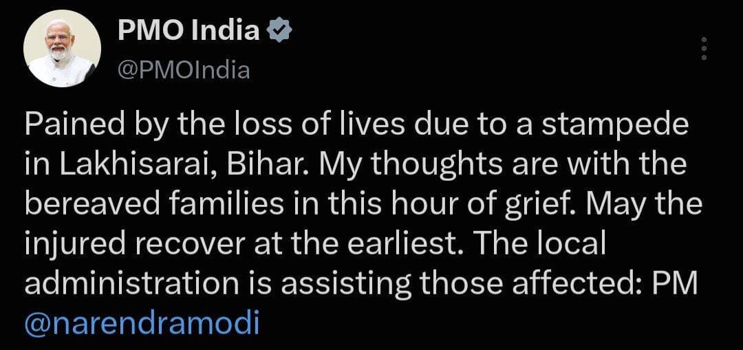 लखीसराय के अशोक धाम में हुए मौत पर प्रधानमंत्री नरेंद्र मोदी ने गहरी शोक संवेदना व्यक्त की है।