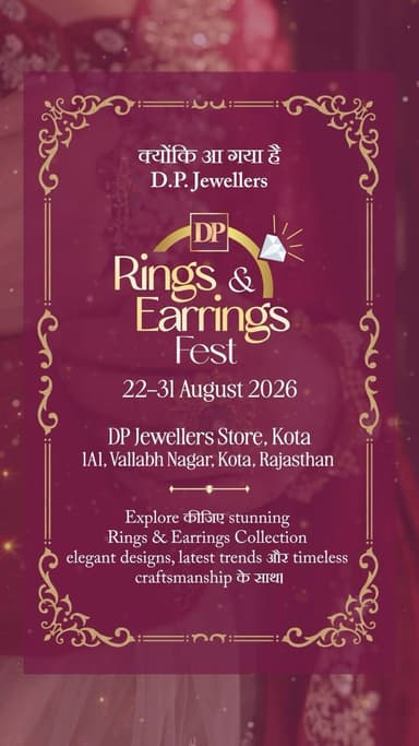Kota, рдЖрдкрдХреА jewellery wishlist рдкреВрд░реА рдХрд░рдиреЗ рдХрд╛ рд╕рдордп рдЖ рдЧрдпрд╛ рд╣реИ!
рдЖрдЗрдП рдФрд░ experience рдХреАрдЬрд┐рдП D.P. Jewellers Ring & Earring Festival - рдЬрд╣рд╛рдБ рдорд┐рд▓реЗрдЧрд╛ рдЖрдкрдХреЛ exclusive Rings & Earrings Collection, рдЦреВрдмрд╕реВрд░рдд designs рдФрд░ latest trends рдХрд╛ рд╢рд╛рдирджрд╛рд░ blend ЁЯТН
рдЕрдкрдиреА рдкрд╕рдВрджреАрджрд╛ jewellery рдЪреБрдирдиреЗ рдХреЗ рд▓рд┐рдП рдЬрд╝рд░реВрд░ рдкрдзрд╛рд░реЗрдВред
ЁЯУН D.P. Jewellers, Kota
ЁЯУЕ 22тАУ31 August