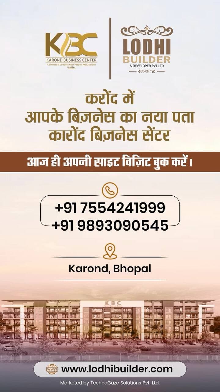 Welcome to Karond Business Center (KBC), Bhopal’s premier smart commercial ecosystem in Karond! Designed for growth, KBC offers prime retail spaces, offices, and modern showrooms equipped with:
✨ Prime Location
🏢 Modern Architecture
🚗 Ample Parking
🛗 High-Speed Elevators
🔒 24/7 Security
Give your business the location advantage it deserves. Visit us during the Commercial Property Awas Mela on 21st, 22nd & 23rd August!
📞 Contact for Bookings/Site Visit:
+91 7554241999 | +91 9893090545
🌐 Website: www.lodhibuilder.com
📍 Location: Karond, Bhopal
Keywords
Karond Business Center, KBC Bhopal, Lodhi Builder, Commercial Property Bhopal, Office Space Karond, Retail Spaces Bhopal, Commercial Real Estate MP, Business Address Bhopal, Property Awas Mela Bhopal, Showroom Space Karond
Hashtags
#KarondBusinessCenter #LodhiBuilder #BhopalRealEstate #CommercialProperty #BhopalBusiness