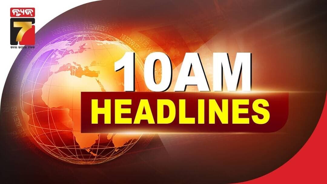 10 AM #headlines | 24 Aug 2026 | PrameyaNews7