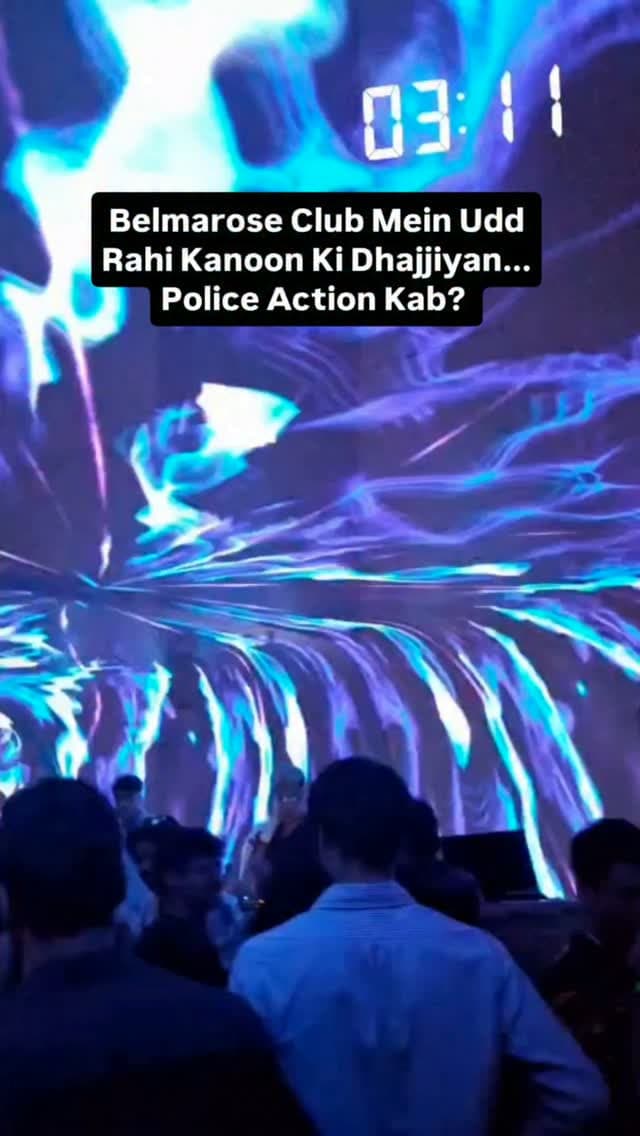 Belmarose Club Mein Udd Rahi Kanoon Ki Dhajjiyan... Police Action Kab?