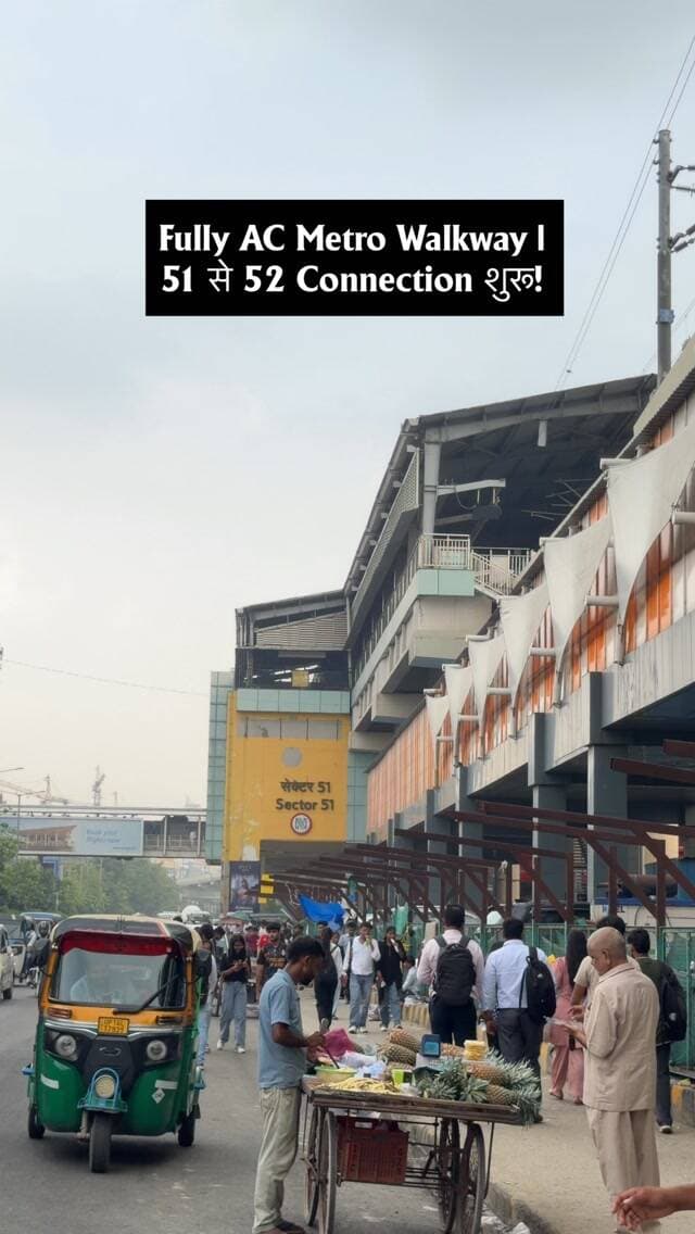 Fully AC Metro Walkway ❤️ | 51 से 52 Connection शुरू!”
#noida #insta #instagram #explorepage #instagood