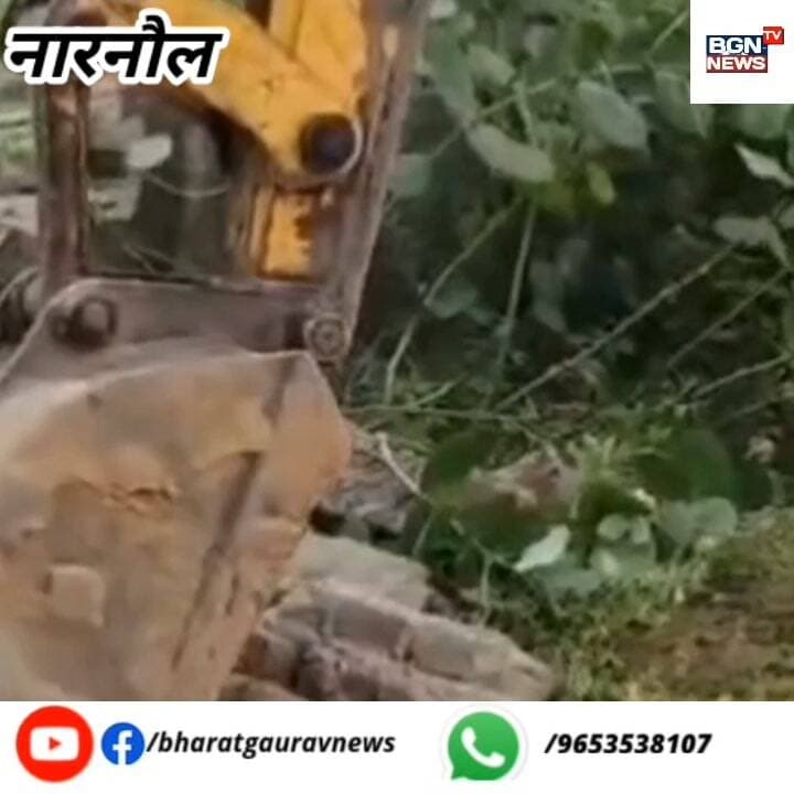 महेंद्रगढ़ जिले के नारनौल में अवैध निर्माण पर चला प्रशासन का बुलडोजर, देखिए कहां और कैसे की गई कार्रवाई