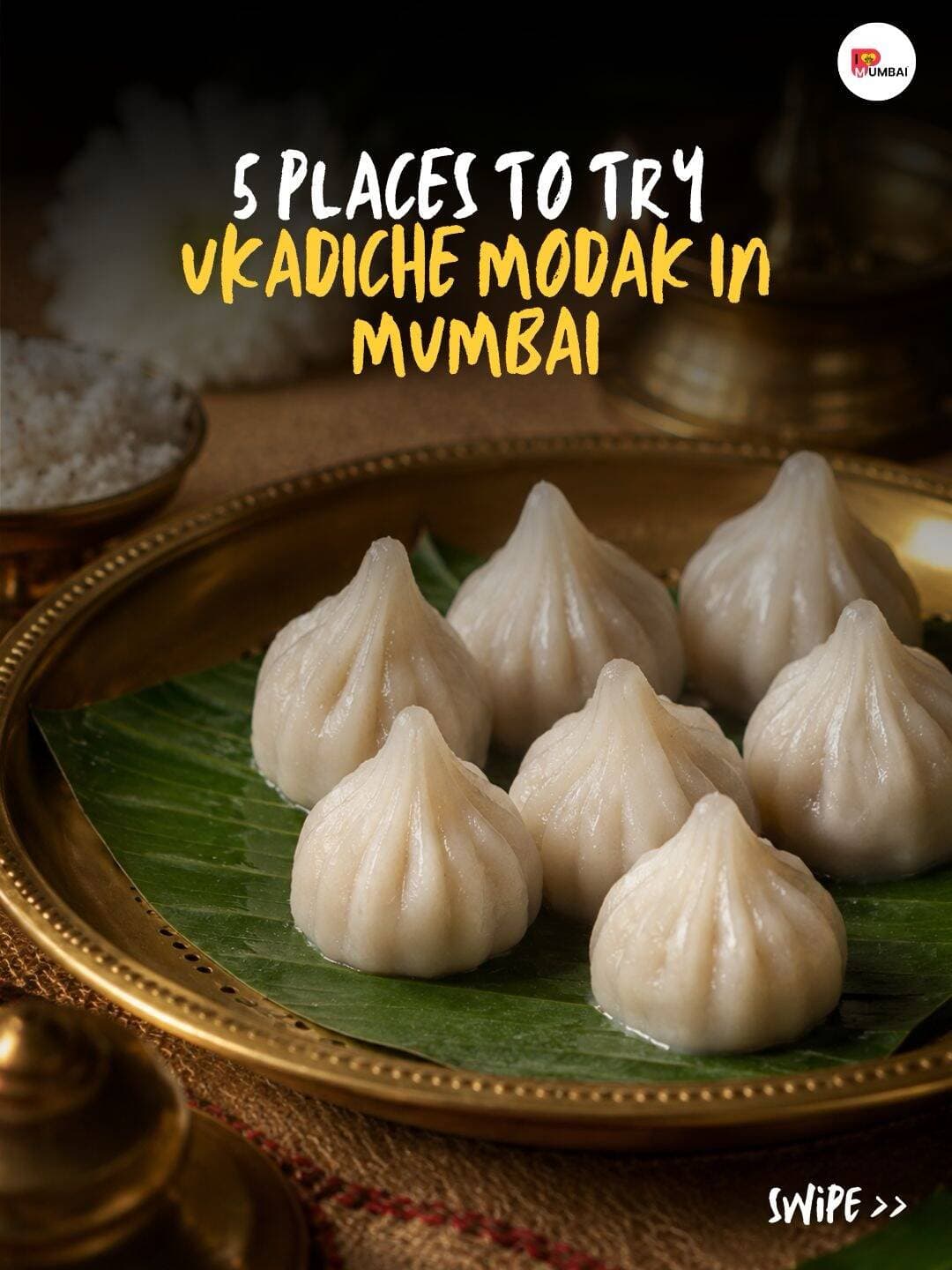 WHICH ONE IS YOUR FAVOURITE?
Tag your modak loving friend and tell us where you get your Ukadiche Modak from.