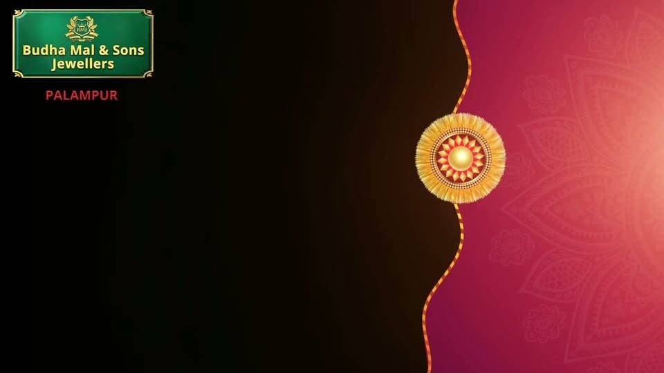 **Breaking:** Palampur ki Budha Mal & Sons Jewellers ne Raksha Bandhan par khaas offer ka elaan kiya — 25 se 31 August tak shopping karne wale customers ko milega FREE Gold Coin. *T&C Apply | Visit showroom today
Contact: 98167 33344